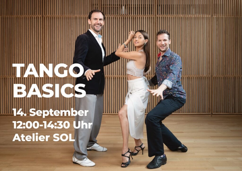 Tango Basics Workshop 14.9. 12 Uhr Atelier SOL