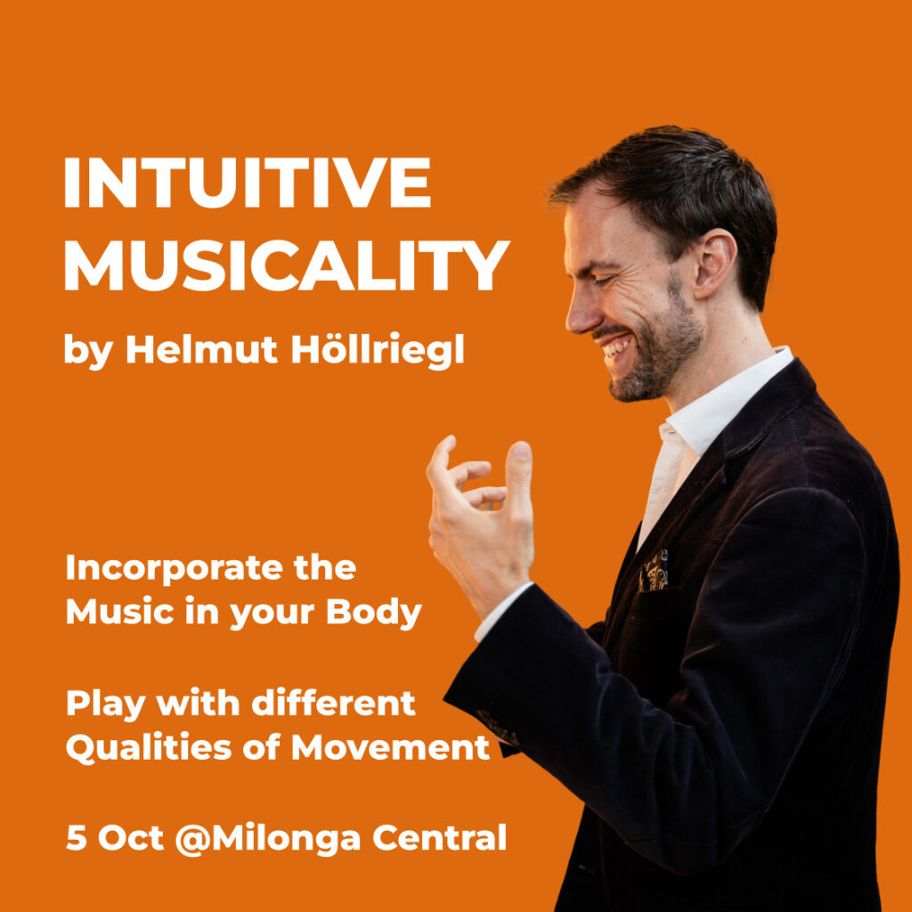 Intuitive Musicality Helmut Höllriegl Milonga Central